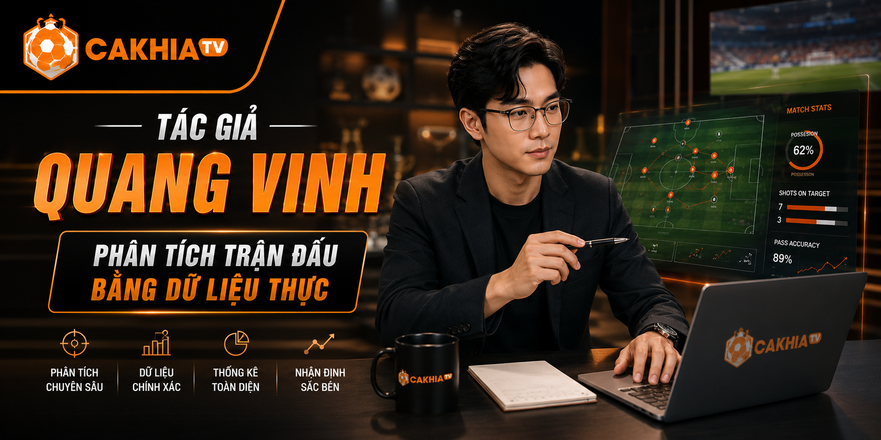 Tác giả Quang Vinh phân tích trận đấu bằng dữ liệu thực
