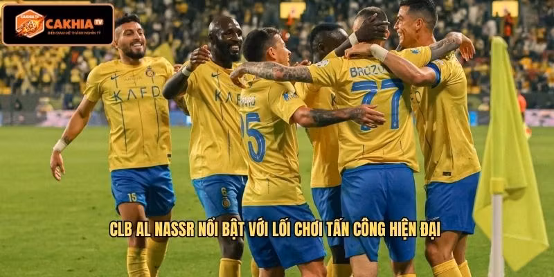 CLB Al Nassr nổi bật với lối chơi tấn công hiện đại 
