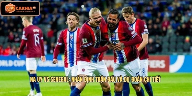 Na Uy VS Senegal