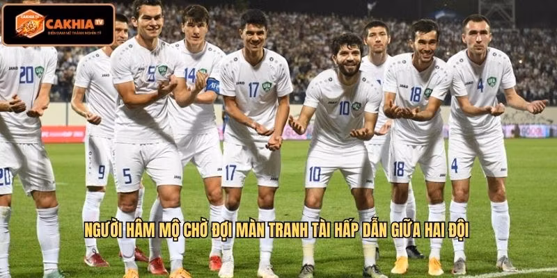 Người hâm mộ chờ đợi màn tranh tài hấp dẫn giữa hai đội 