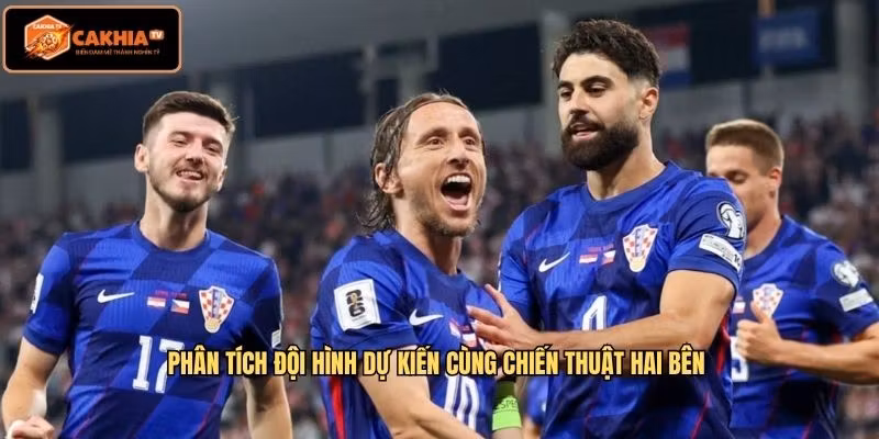 Phân tích đội hình dự kiến cùng chiến thuật hai bên