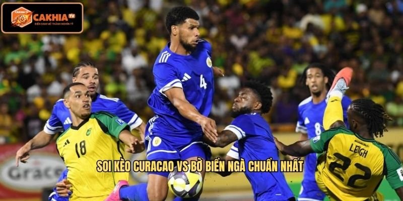 Soi kèo Curacao VS Bờ Biển Ngà chuẩn nhất 